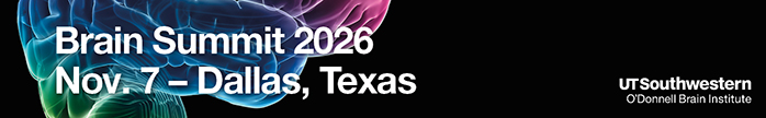 Promotional banner for Brain Summit 2026. The left side features a colorful, stylized illustration of a human brain in shades of blue, green, and purple against a black background. Large white text reads, “Brain Summit 2026” and “Nov. 7 – Dallas, Texas.” The UT Southwestern O’Donnell Brain Institute logo appears in the lower right corner.